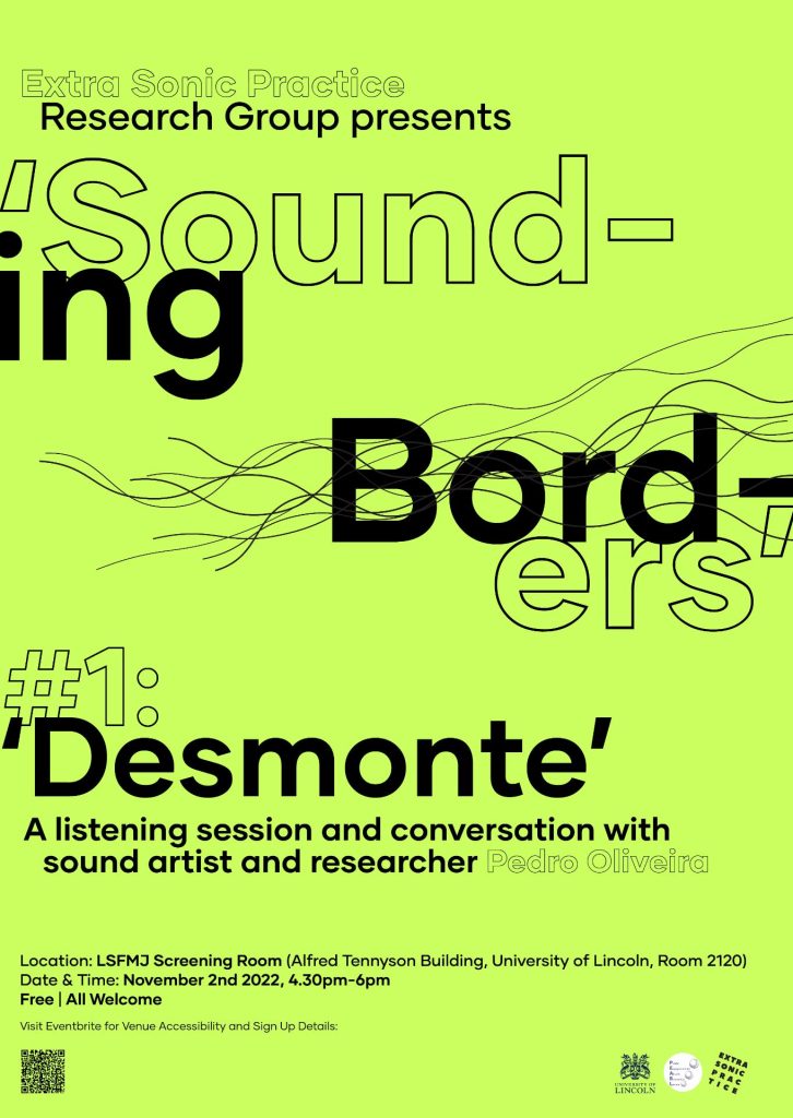 This is an event poster with bold letters saying Sounding Borders, the event title - 'Desmonte' against luminous green background. 